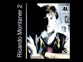 Ricardo Montaner: Ricardo Montaner 2 (1988) - Álbum Completo
