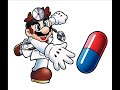 nintendo dr. mario remix name: burning up by: dj redlight visit: www.ocremix.org 15 1000 views
