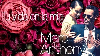 Marc Anthony - Tu vida en la mia (New Salsa Nueva Hit 2019 Official Audio)