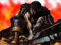 ? Berserk - Theme ? ? Berserk - Theme ?