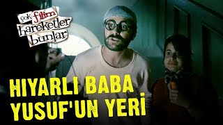 Çok Filim Hareketler Bunlar  Hıyarlı Baba Yusuf