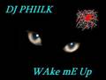 D j   P h I i L k -  WAke mE Up
