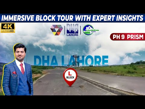 DHA Lahore Phase 9 Prism Block L: 4K Street Exploration, Rates & Market Analysis