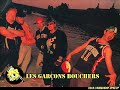 La Marche De Menilmontant - Les Garcons Bouchers
