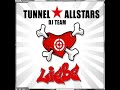 Tunnel Allstars DJ Team Liebelei Bekay xxl rmx Tunnel Allstars DJ Team Liebelei Bekay xxl rmx
