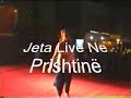 Jeta Live ne Prishtin ....Buza me dridhet .wmv Jeta Live ne Prishtin ....Buza me dridhet .wmv