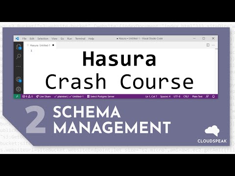 Hasura Crash Course Lesson 2: Schema Management