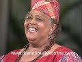 In this Literature Alive documentary Miss Lou Then & Now, Miss Lou talks about the meaning and development of folk songs like 'mento' and calyspo in the caribbean