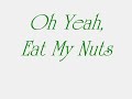 Eat My Nuts
