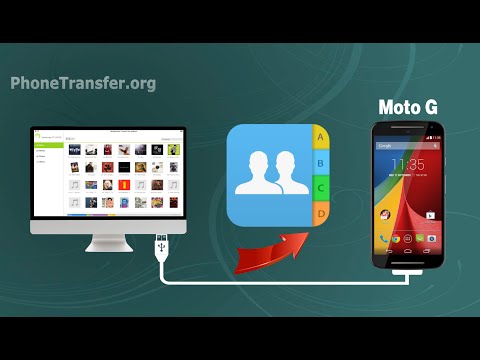 how to transfer contacts from laptop to moto g