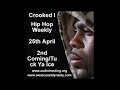 Crooked I 2nd Coming Tuck Ya Ice Hip Hop Weekly