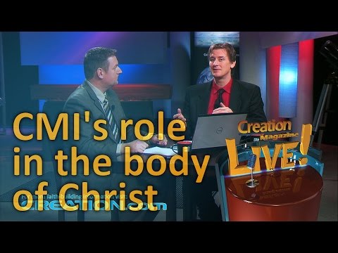 CMI’s role in the body of Christ (Creation Magazine LIVE! 3-04)