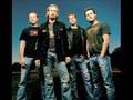Nickelback- Gotta Be Somebody