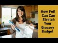 videos de Stretching the Grocery Budget: Aluminum Foil to the Max