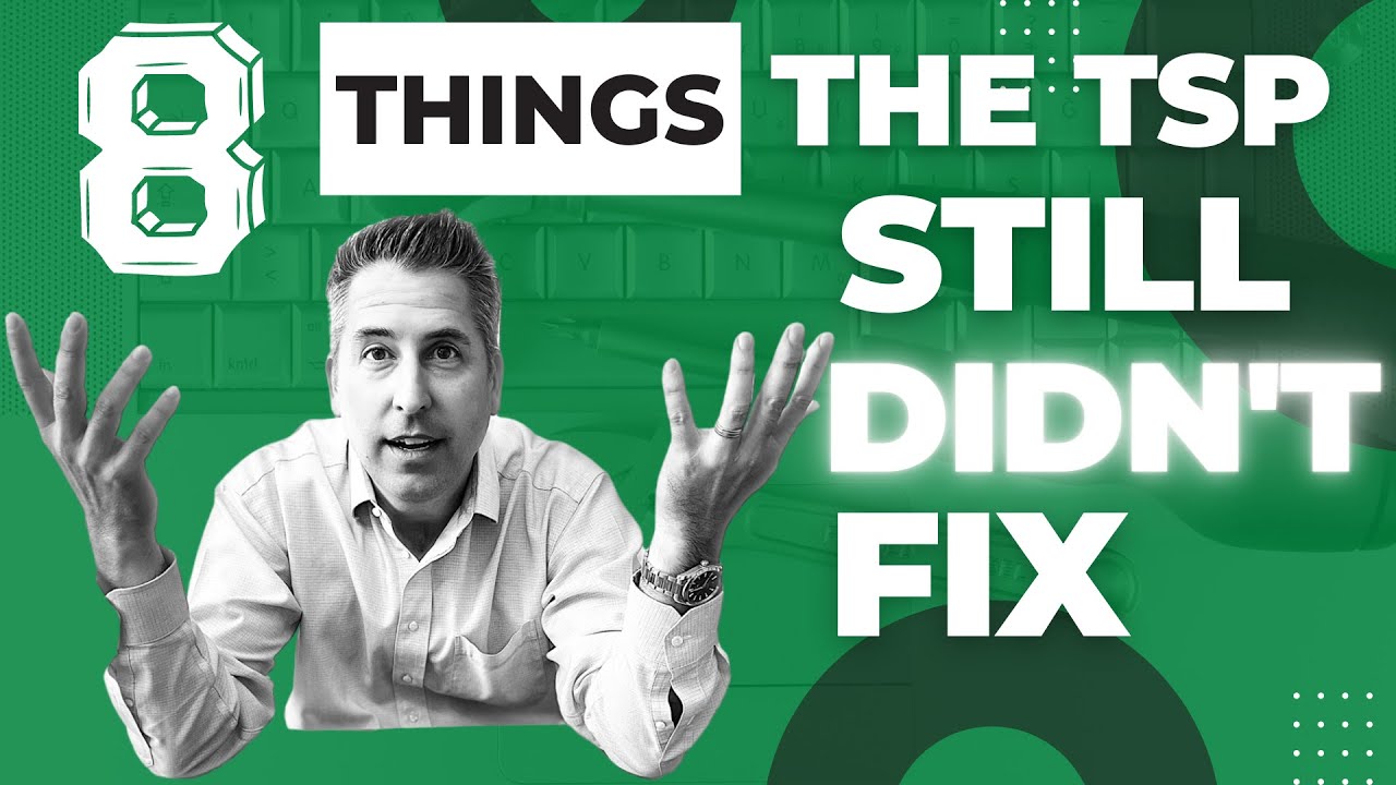 The 8 things the TSP Didn't Fix