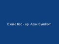 Exaile tied - up Azax Syndrom Exaile tied - up Azax Syndrom