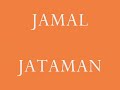 JAMAL - JATAMAN