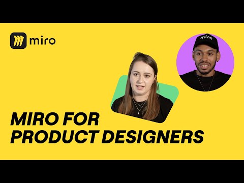 Designing with Miro: Unleash Creativity for Product Designers