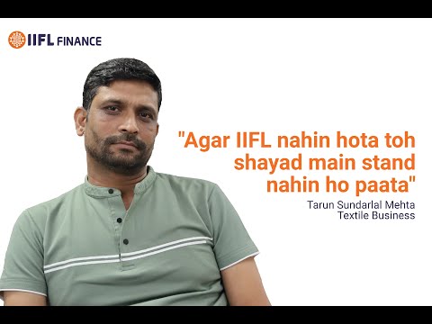 Customer Success Story: Tarun | IIFL Finance