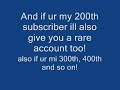 Please Sub me ( for an account)!