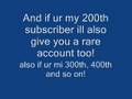Please Sub me ( for an account)!