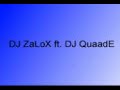 DJ ZaLoX ft.DJ QuaadE Eurodancer cover