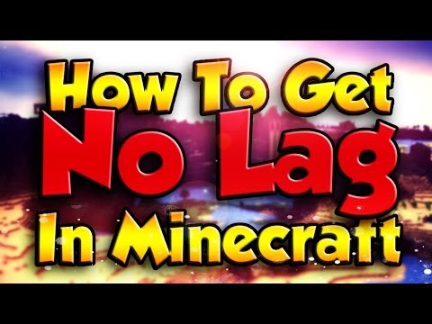 how to no lag minecraft