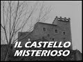 Il castello misterioso di Leonardo Tiberi - FFC