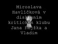 Kritická Mirhavla volá do kritické Rejžusty