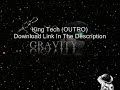 Click here to watch this video Jay Slick- King Tech (OUTRO) -No Gravity Mixtape Vol.1-