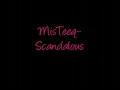 MisTeeq[Scandalous]Vs. Ashley Tisdale[Be Good To Me]