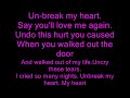 Unbreak my heart lyrics Unbreak my heart lyrics