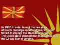 Macedonia is Macedonia! Makedonija e Makedonija! Mazedonien Mazedonien!