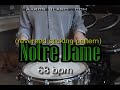 Snare Drum Solo: Notre Dame Snare Drum Solo: Notre Dame