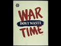 *Der Fuehrer's Face *I'm a Prisoner of War *Praise the Lord and Pass the Ammunition ============================= Unlike the often lighthearted World War One recordings in 17 parts on this channel