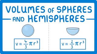 GCSE Maths - Calculate Volume of Spheres and Hemis