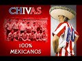 chivas 100% mexicano