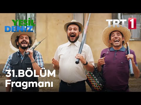 Yeşil Deniz 31. Bölüm Fragmanı                                                                                                                                                                                                                            