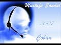 Mustafa Sandal - Coban Mustafa Sandal - Coban