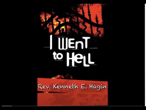 “I WENT TO HELL”   Kenneth E. Hagins testimony