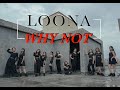 이달의 소녀 (LOONA) "Why Not?" DANCE COVER