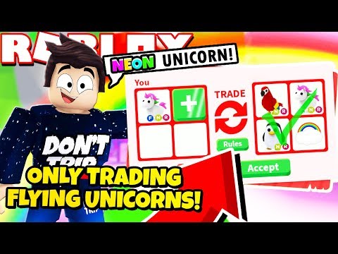 I Only Traded Flying Unicorns In Adopt Me New Adopt Me Flying
