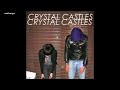 Crystal Castles – Crimewave LYRICS VIDEO