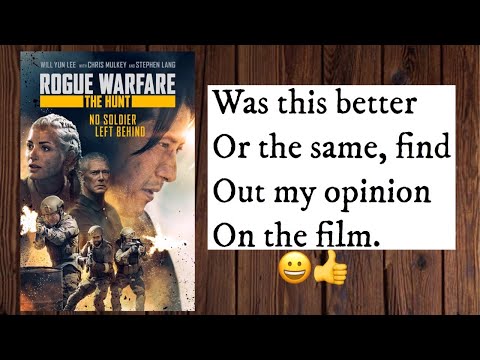Rogue warfare 2: the hunt (REVIEW) SPOILERS