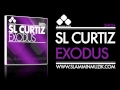 Sl Curtiz Exodus Video and Lyrics