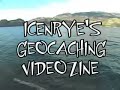 Icenrye's Geocaching videozine - Episode 16.