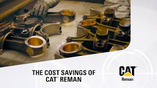 The Cost Savings of Cat Reman