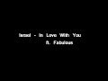 Israel - In Love With You ft. Fabulous Israel - In Love With You ft. Fabulous