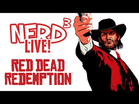 Nerd³ Live - Red Dead Redemption: Horse With Some Names