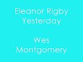  jazz Eleanor Rigby Yesterday Wes Montgomery Don Sebesky